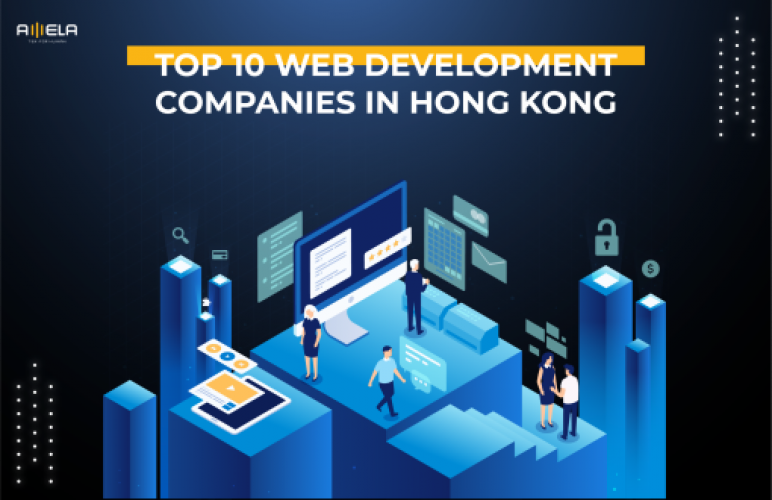 Top 10 Web Development Companies in Hong Kong