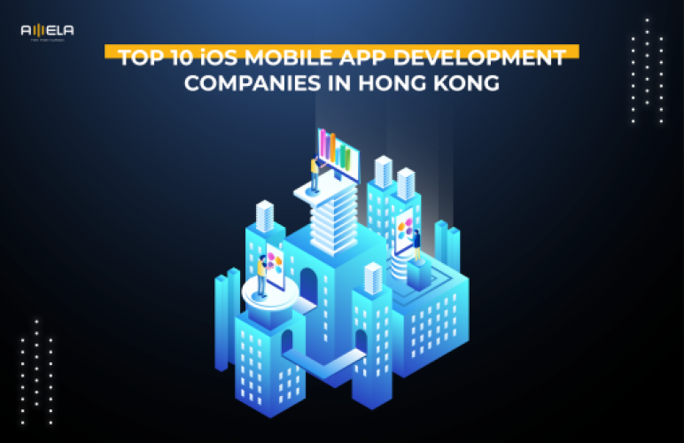Top 10 iOS Mobile App Development Companies in Hong Kong