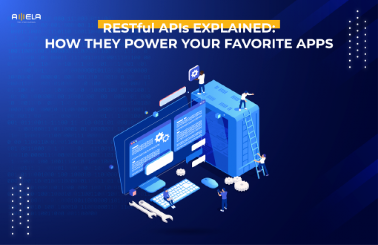 RESTful APIs Explained How They Power Your Favorite Apps