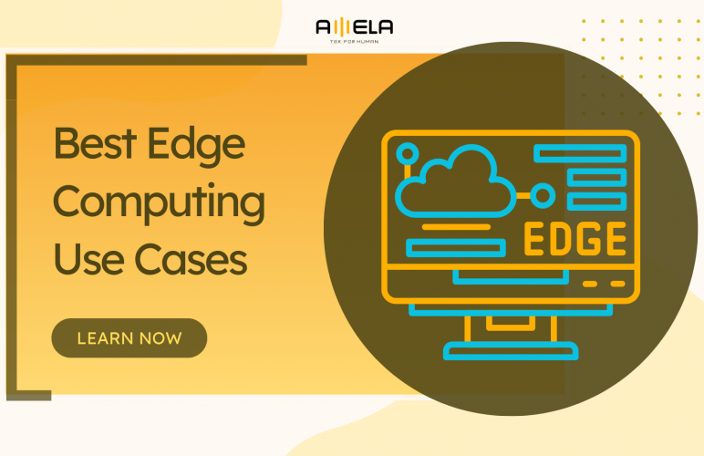Edge Computing Use Cases