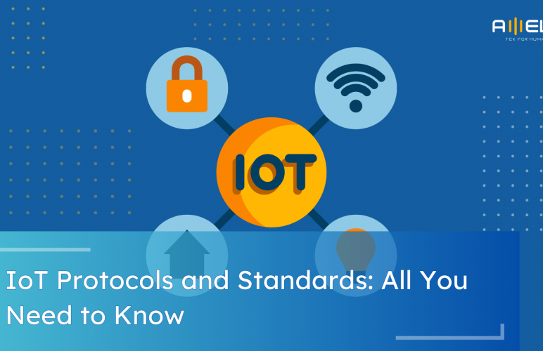 IoT Protocols and Standards