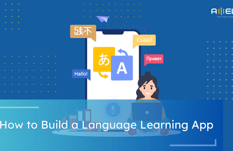 How to Build a Language Learning App