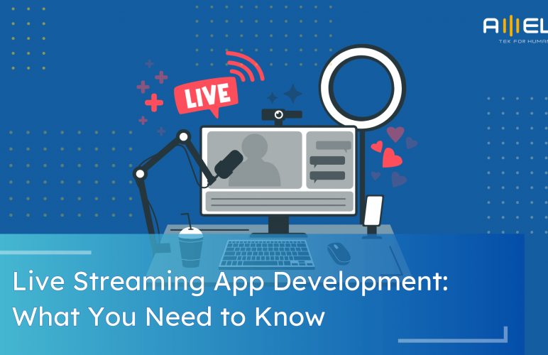 Live Streaming App Development Guide