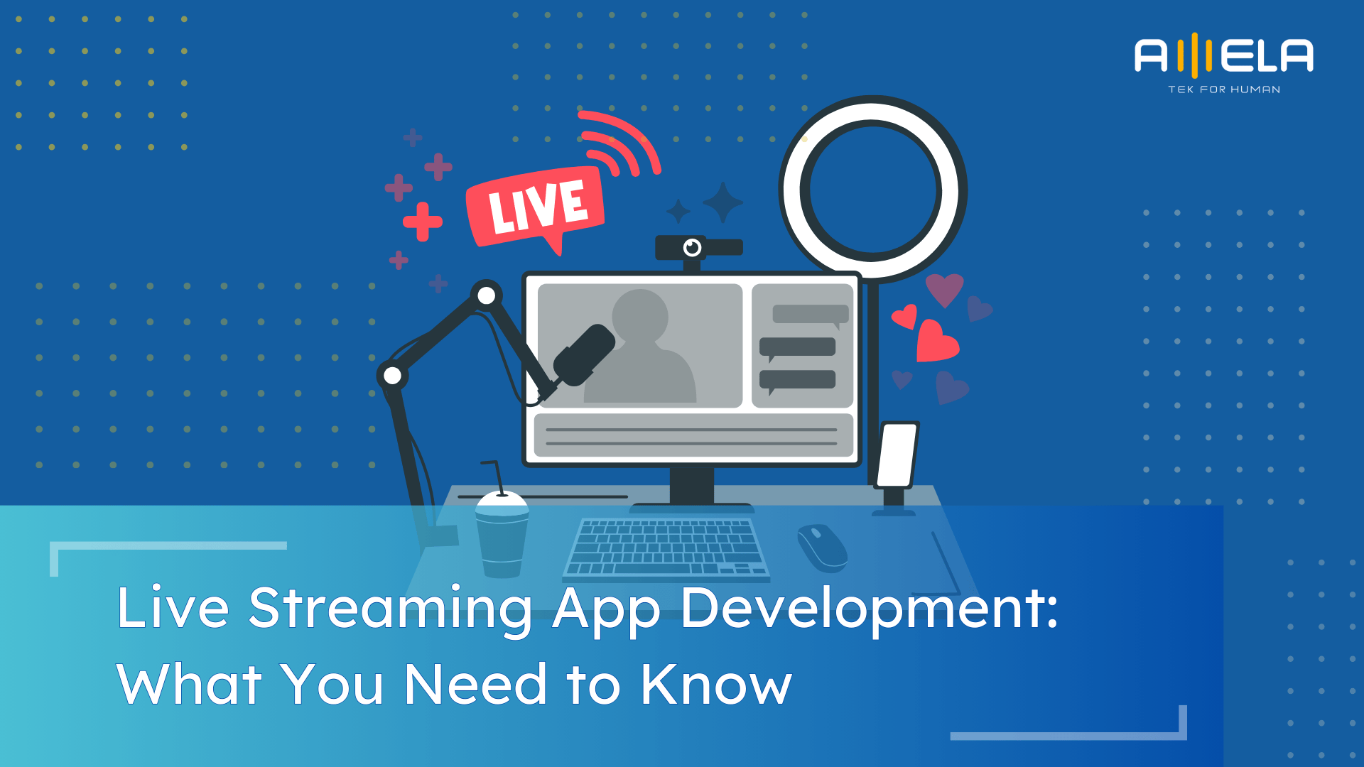 Live Streaming App Development Guide: Cost, Types & Best Practices
