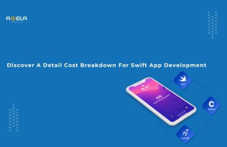 Discover A Detail Cost Breakdown For Swift App Development