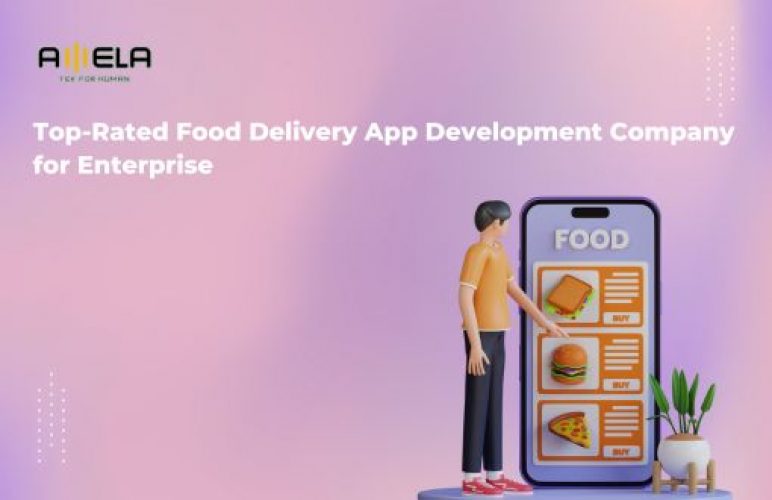 Top-Rated Food Delivery App Development Company for Enterprise