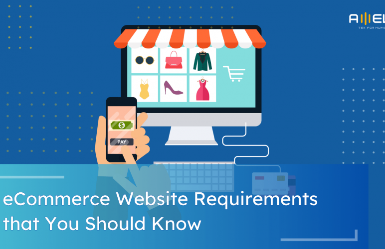 eCommerce Website Requirements that You Should Know