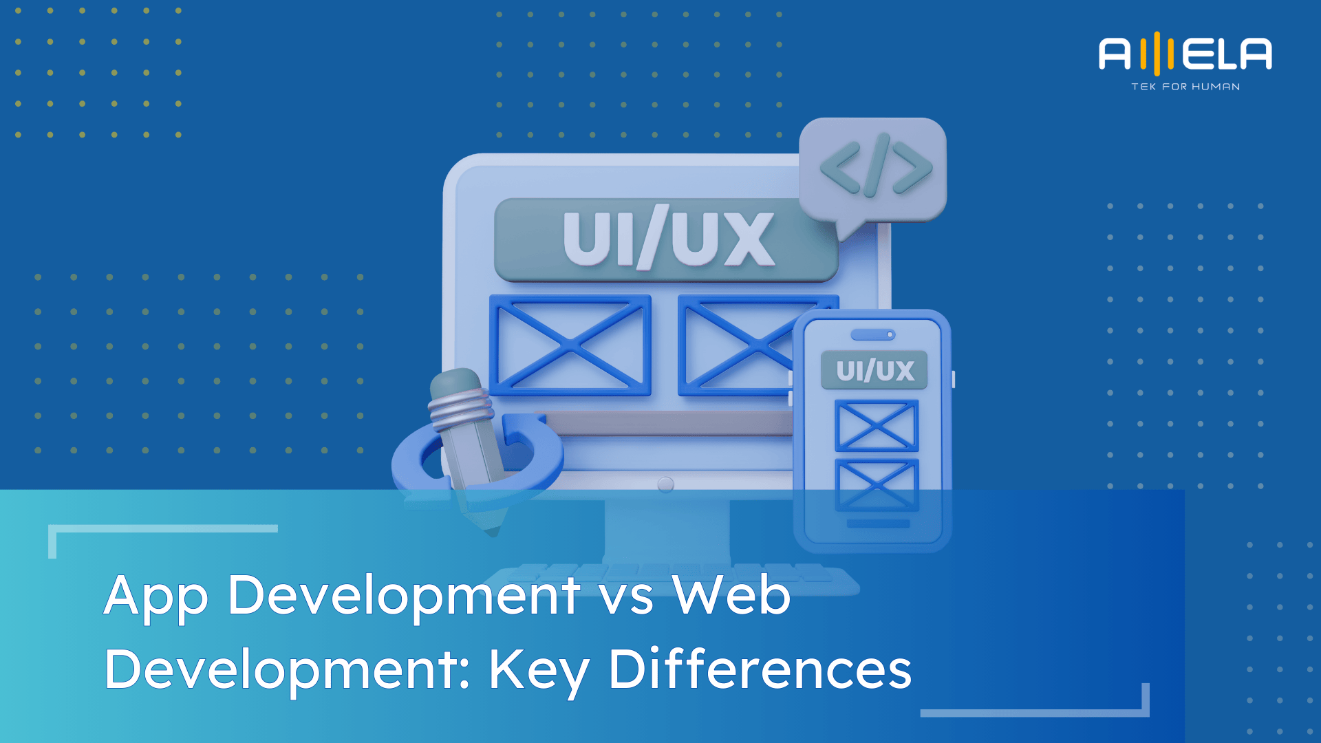 App Development vs Web Development: Key Differences