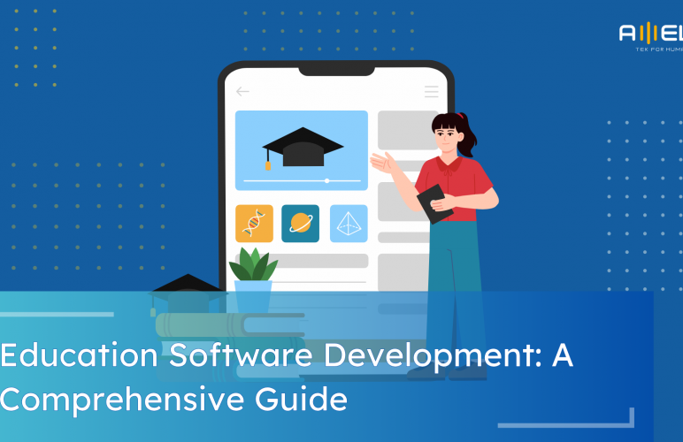 Education Software Development: A Comprehensive Guide