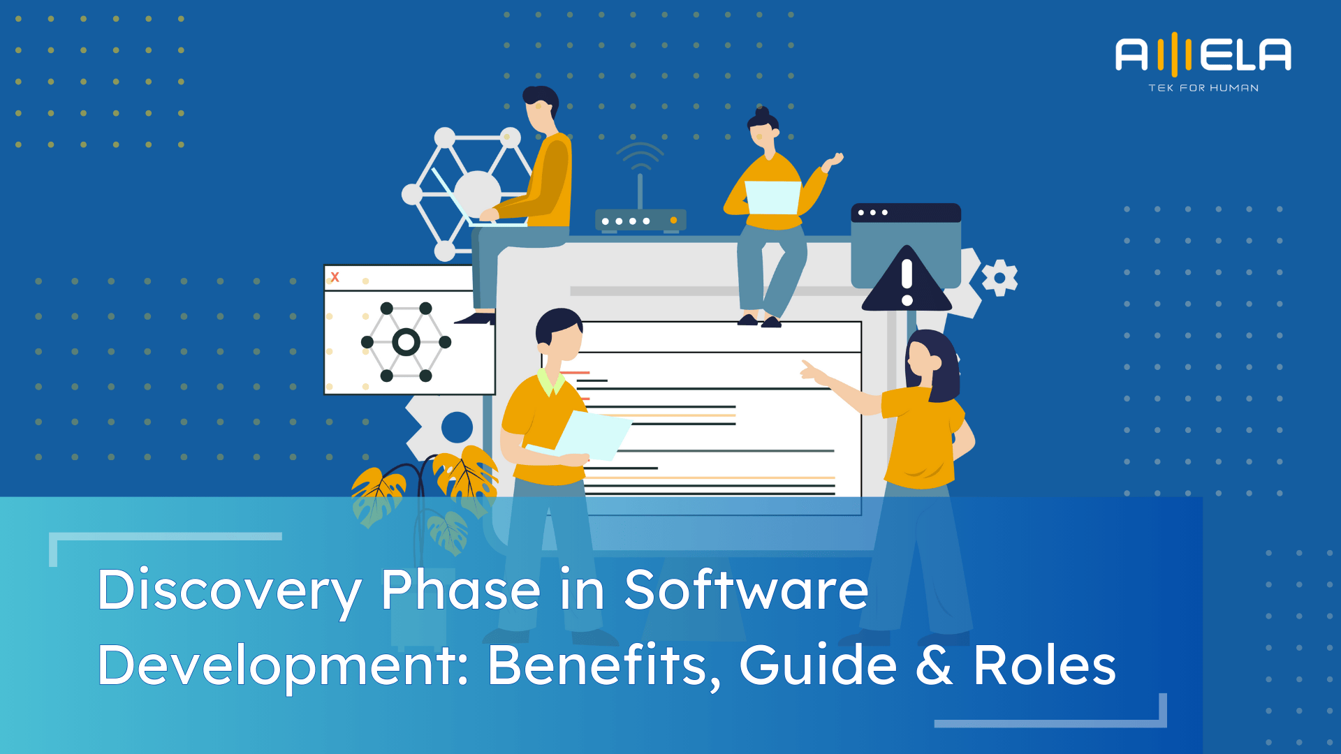 Discovery Phase in Software Development: Benefits, Guide & Roles