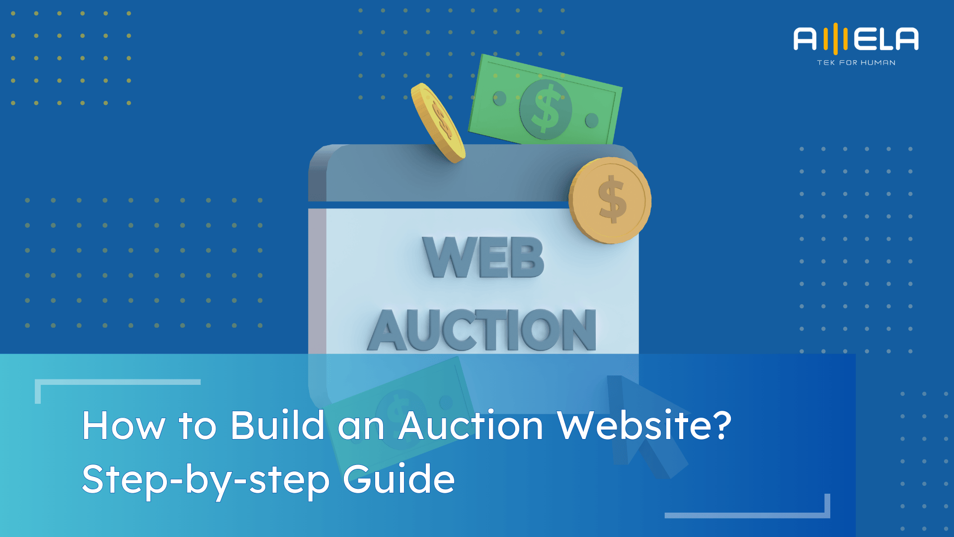 How to Build an Auction Website? Step by Step Guide