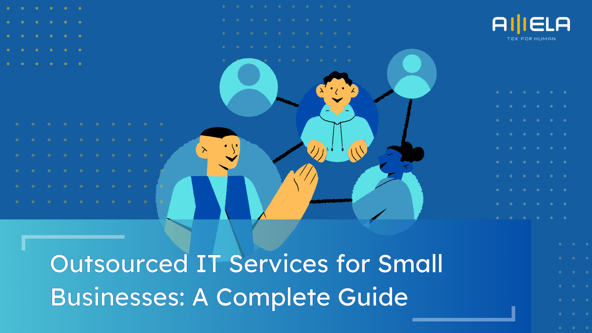Outsourced IT Services for Small Businesses: A Complete Guide