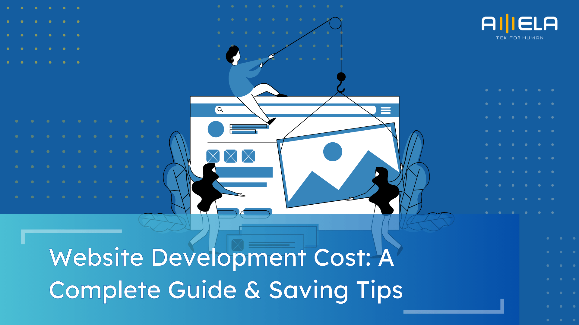 Web Development Cost: A Complete Guide & Saving Tips