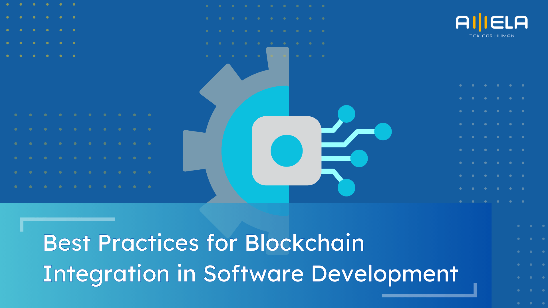 Best Practices for Blockchain Integration in Software Development