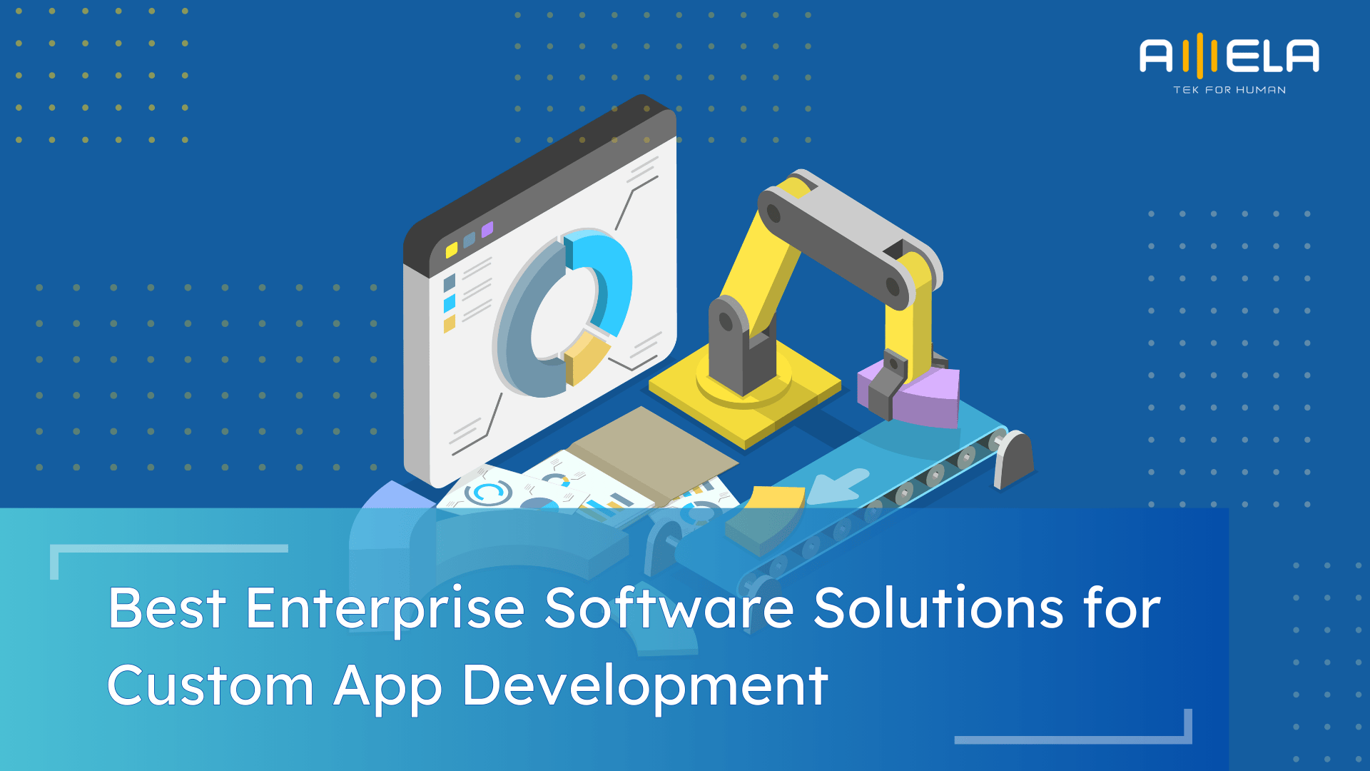 Best Enterprise Software Solutions for Custom App Development