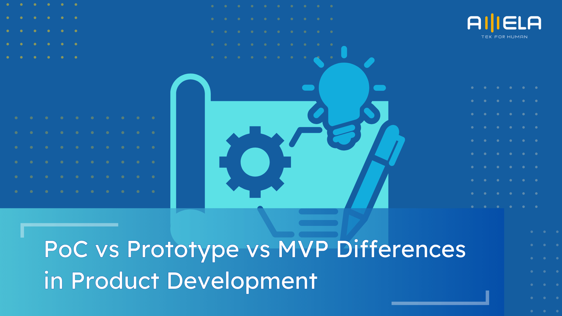 PoC vs Prototype vs MVP Differences & Success Criteria