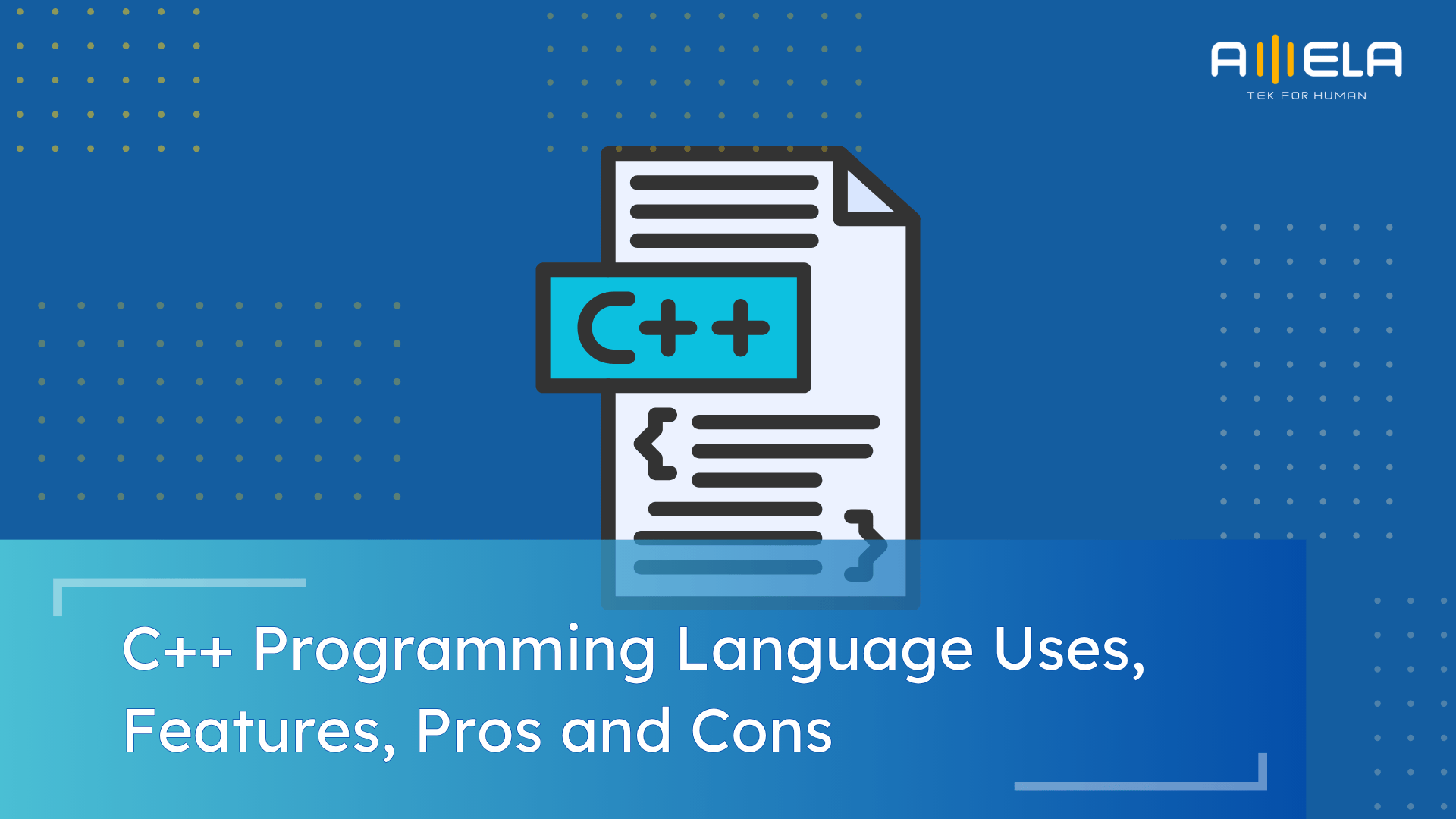 C++ Programming Language Uses, Features, Pros and Cons