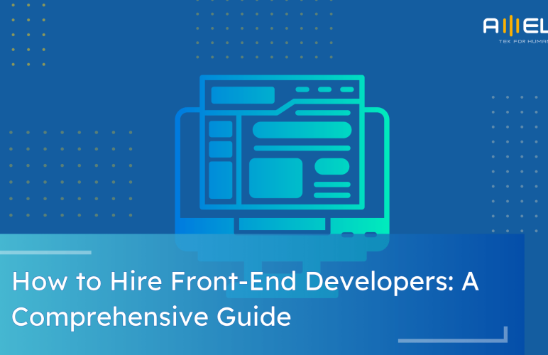 How to Hire Front End Developers