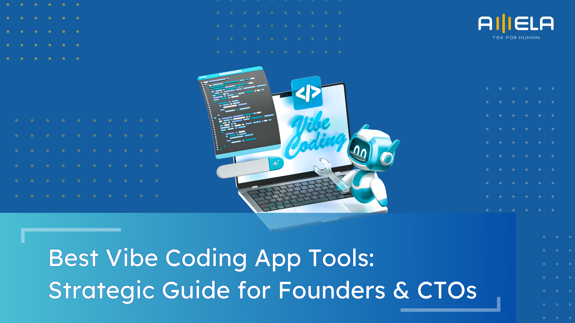 Best Vibe Coding App Tools: The Strategic Guide for Tech Founders & CTOs
