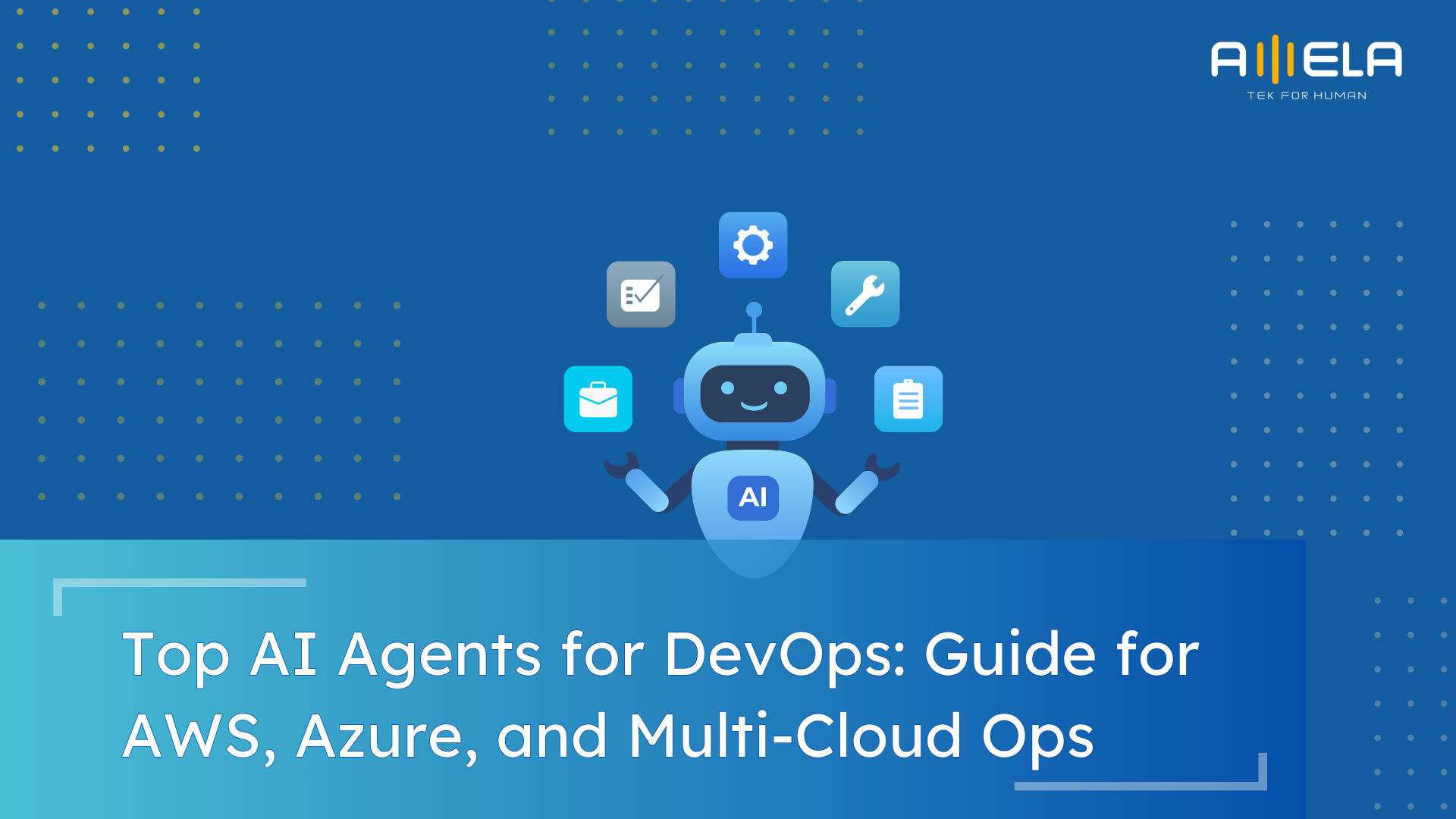 Top AI Agents for DevOps: Guide for AWS, Azure, and Multi-Cloud Operations