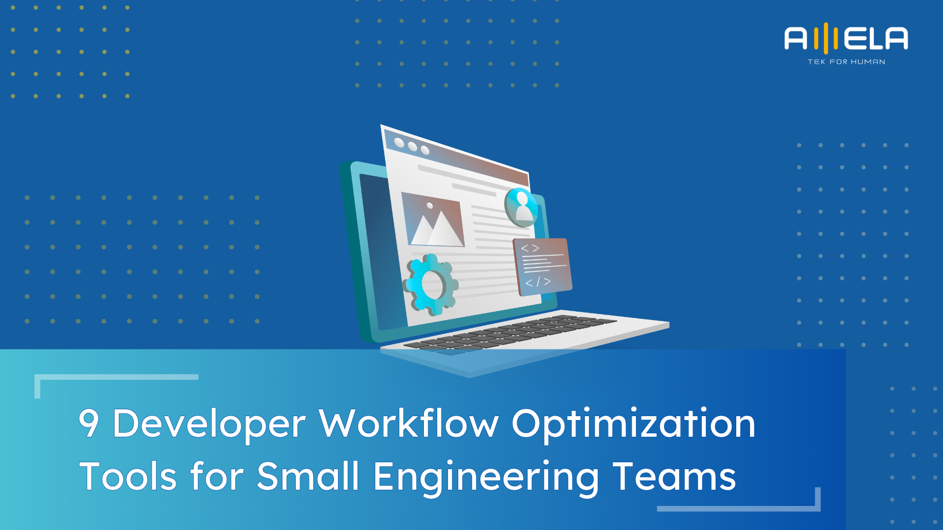 9 Affordable Developer Workflow Optimization Tools for Small Engineering Teams