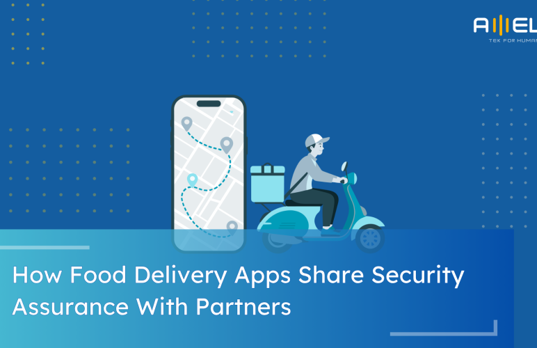 how food delivery apps share security assurance with partners​