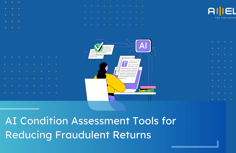 ai condition assessment tools for reducing fraudulent returns
